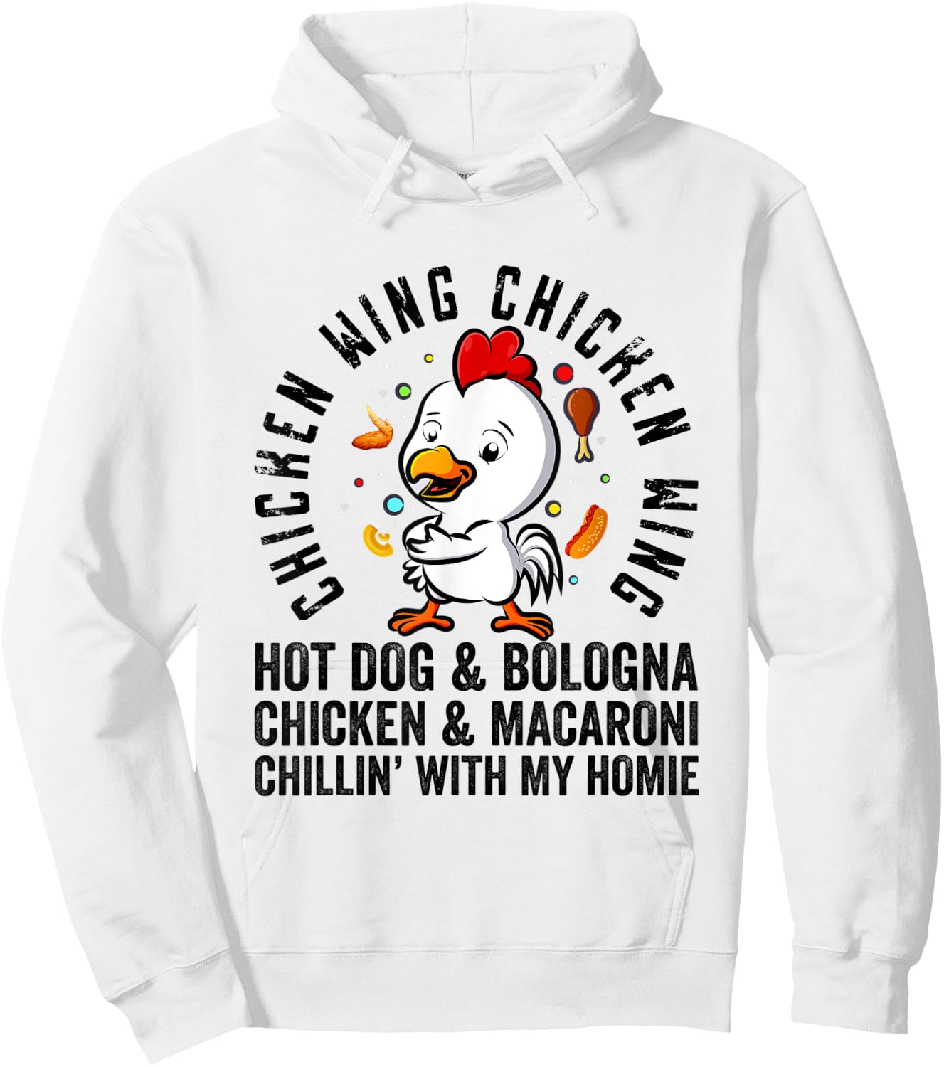 Chicken Wing Chicken Wing Hot Dog and Bologna Shirt Funny Hoodie - Hoodie | White
