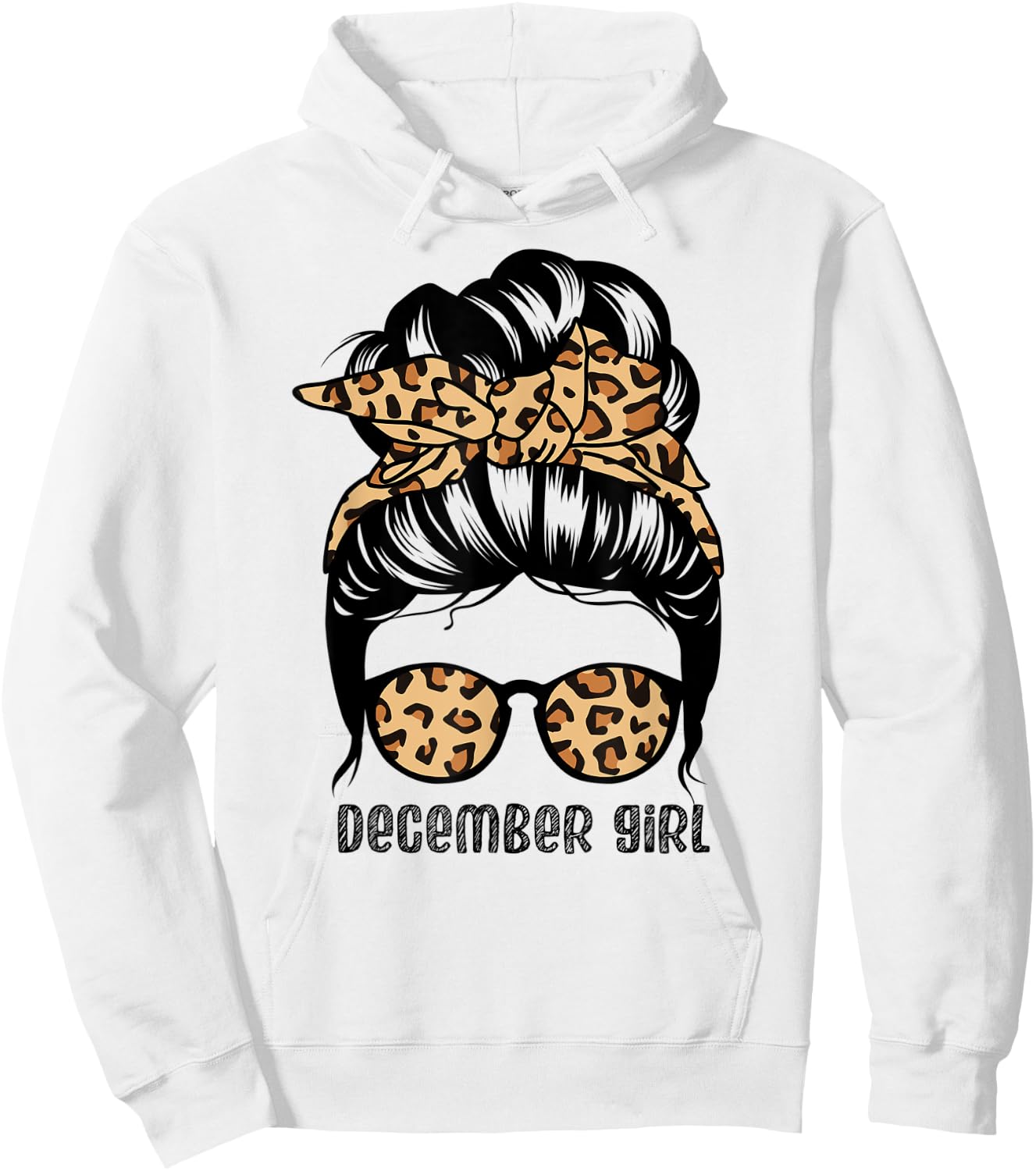 December Girl Messy Bun Hair Funny Birthday Hoodie - Hoodie | White