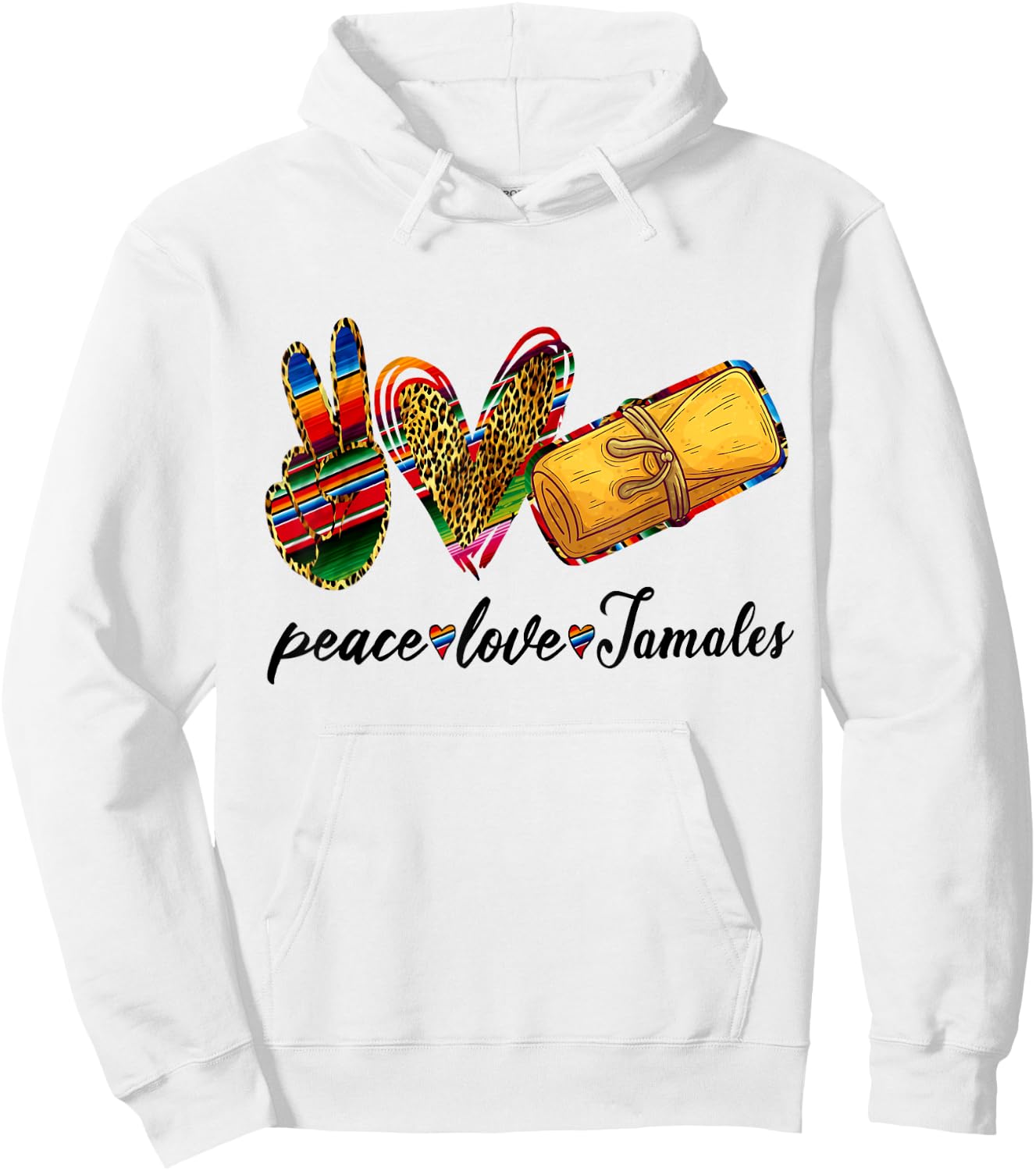 Peace Love Tamales Shirt Tamales Tuesday Mexican Food Lovers Hoodie - Hoodie | White