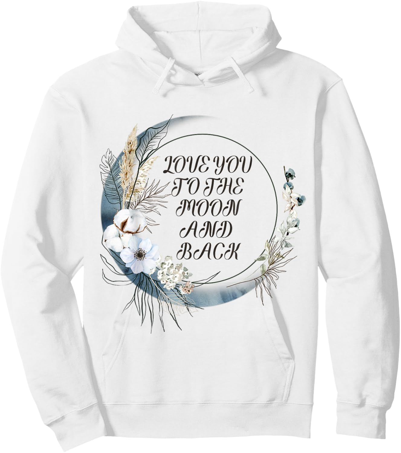Love You to the Moon and Back Hoodie - Hoodie | White