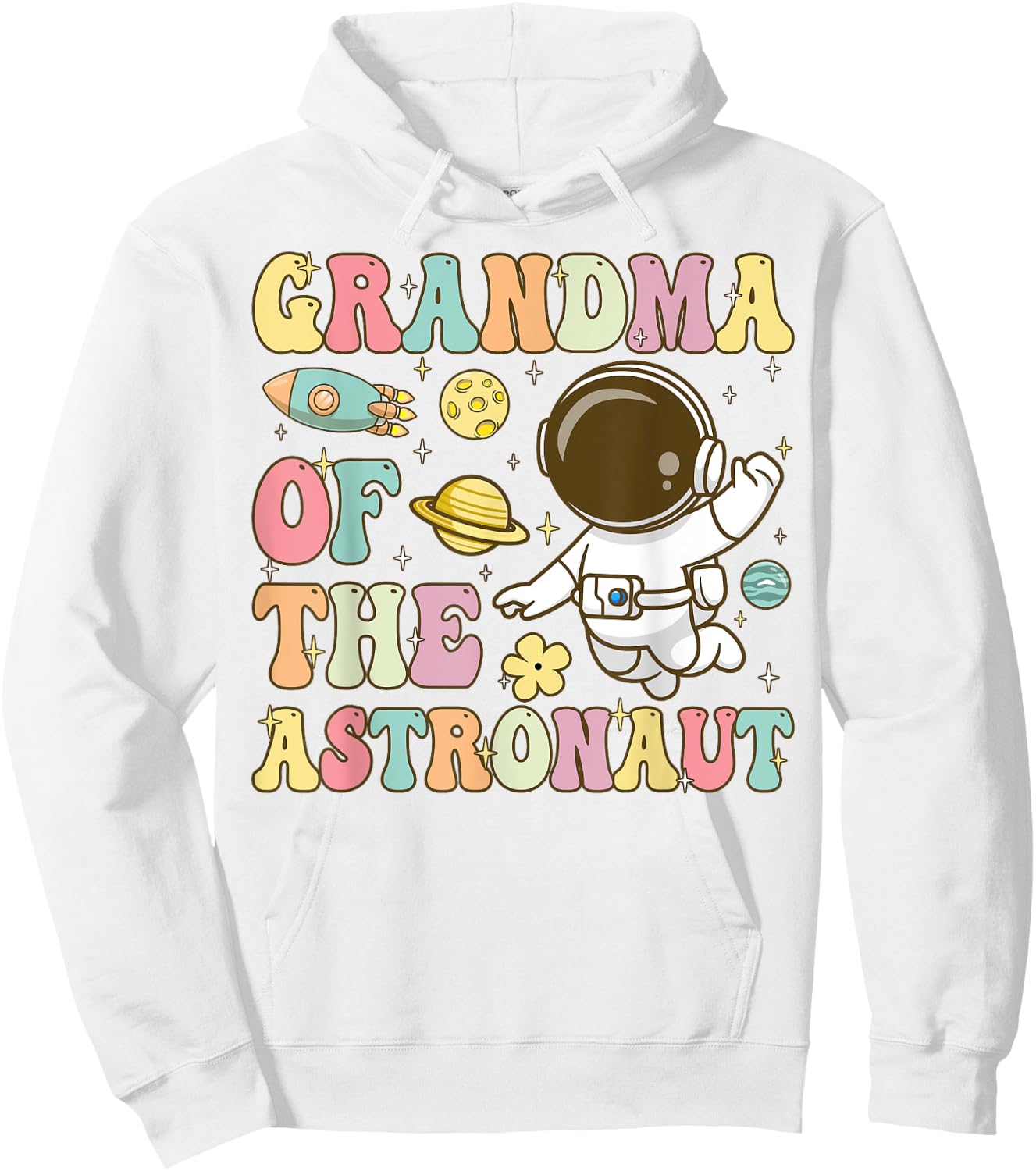 Grandma Of The Astronaut Groovy Space Planets Hoodie - Hoodie | White