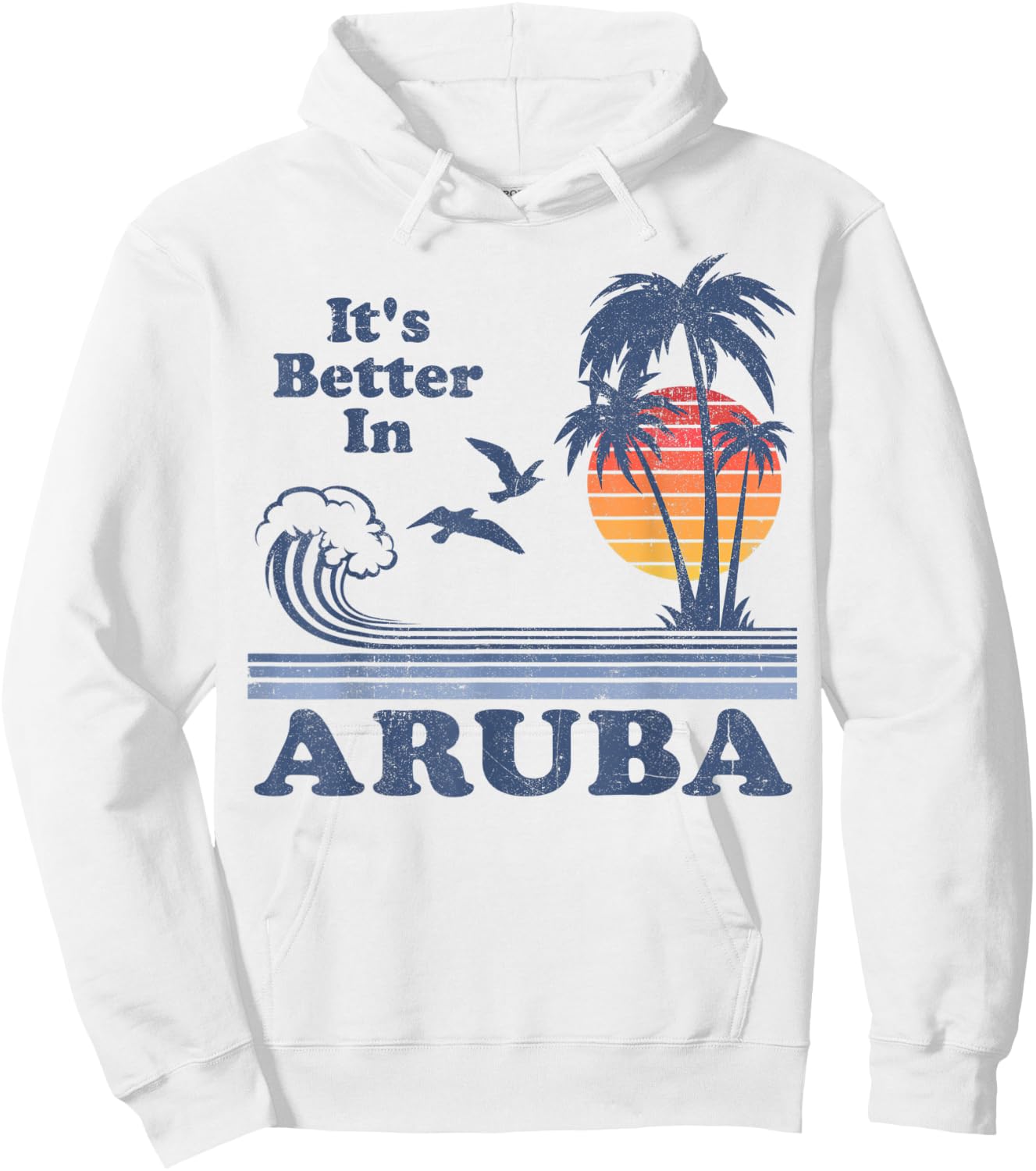 It's Better In Aruba Vintage Beach Vacation Retro 80's 70's Men Women Kids Hoodie - Hoodie | White