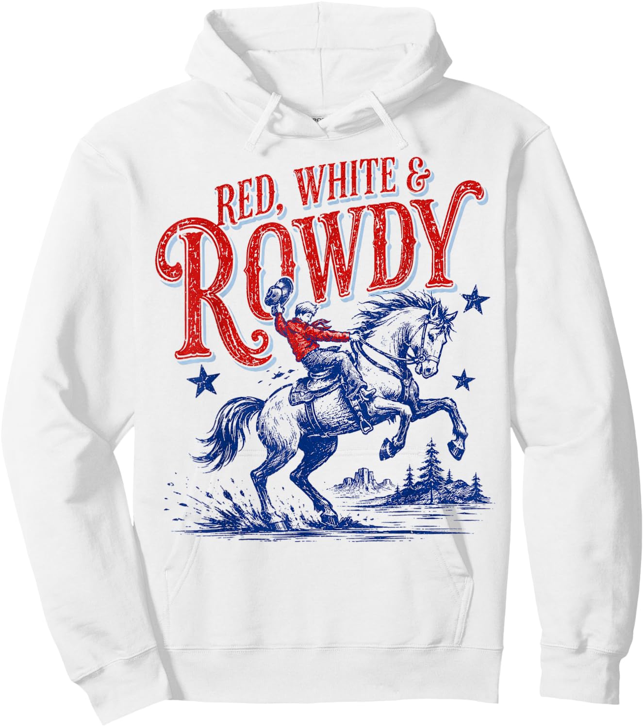 Red White and Rowdy Patriotic Cowboy Cowgirl 4th of July Hoodie - Hoodie | White