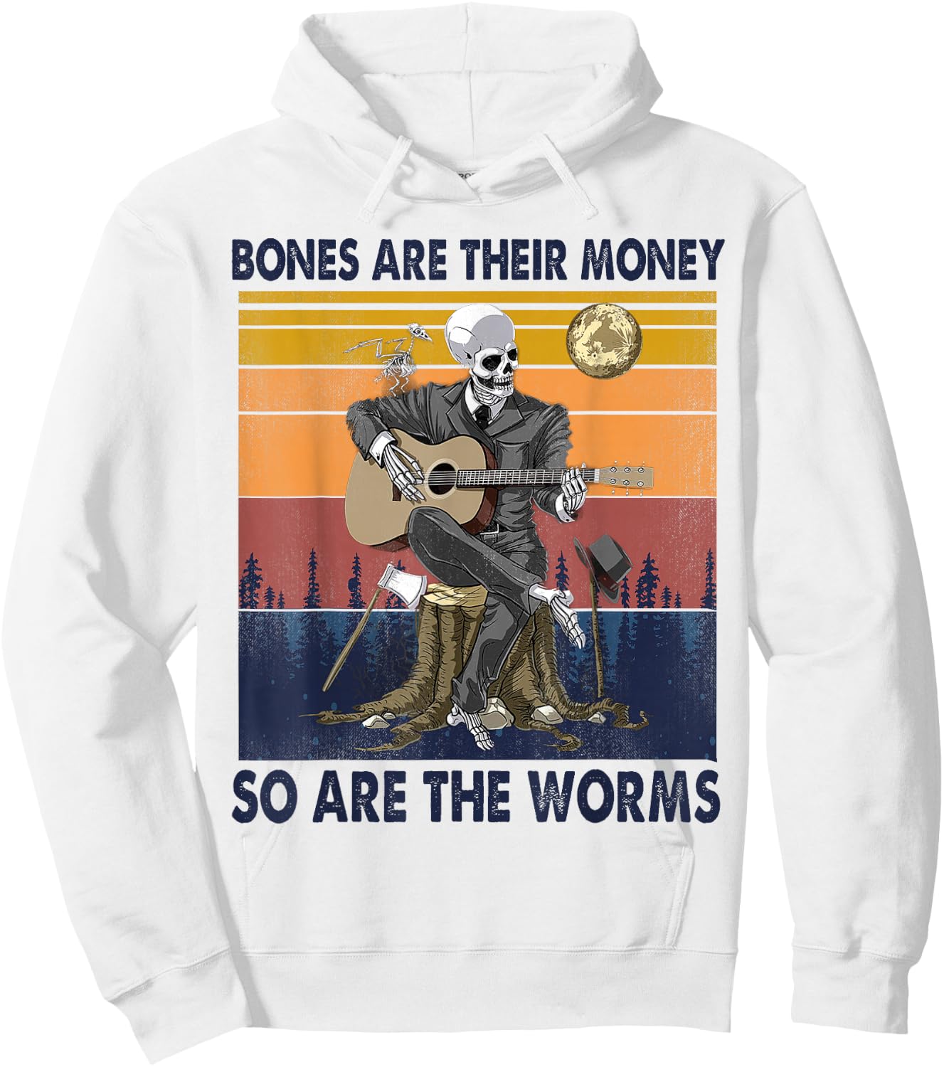 Vintage Skeleton, Bones Are Their Money So Are The Worms Hoodie - Hoodie | White