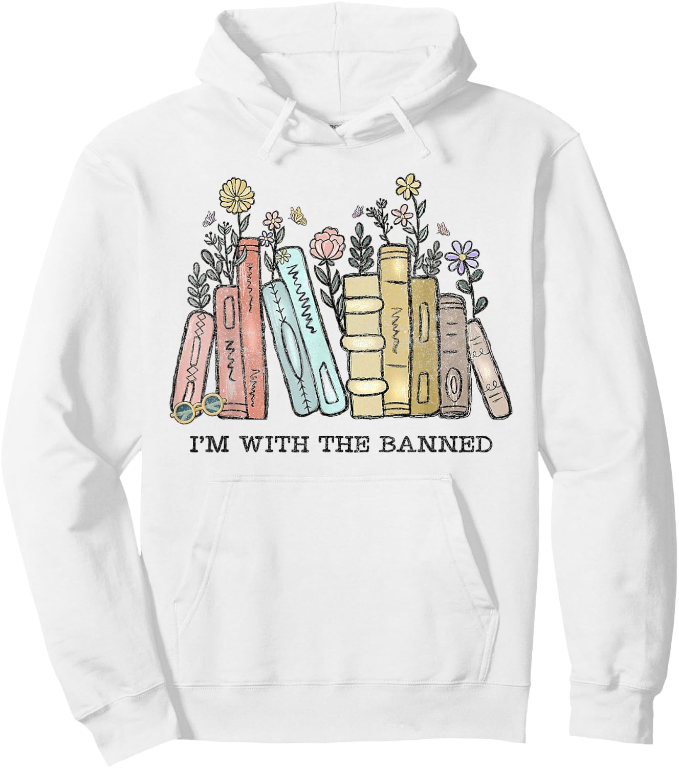 I'm with The Banned Funny Book Readers I Read Banned Books Hoodie - Hoodie | White