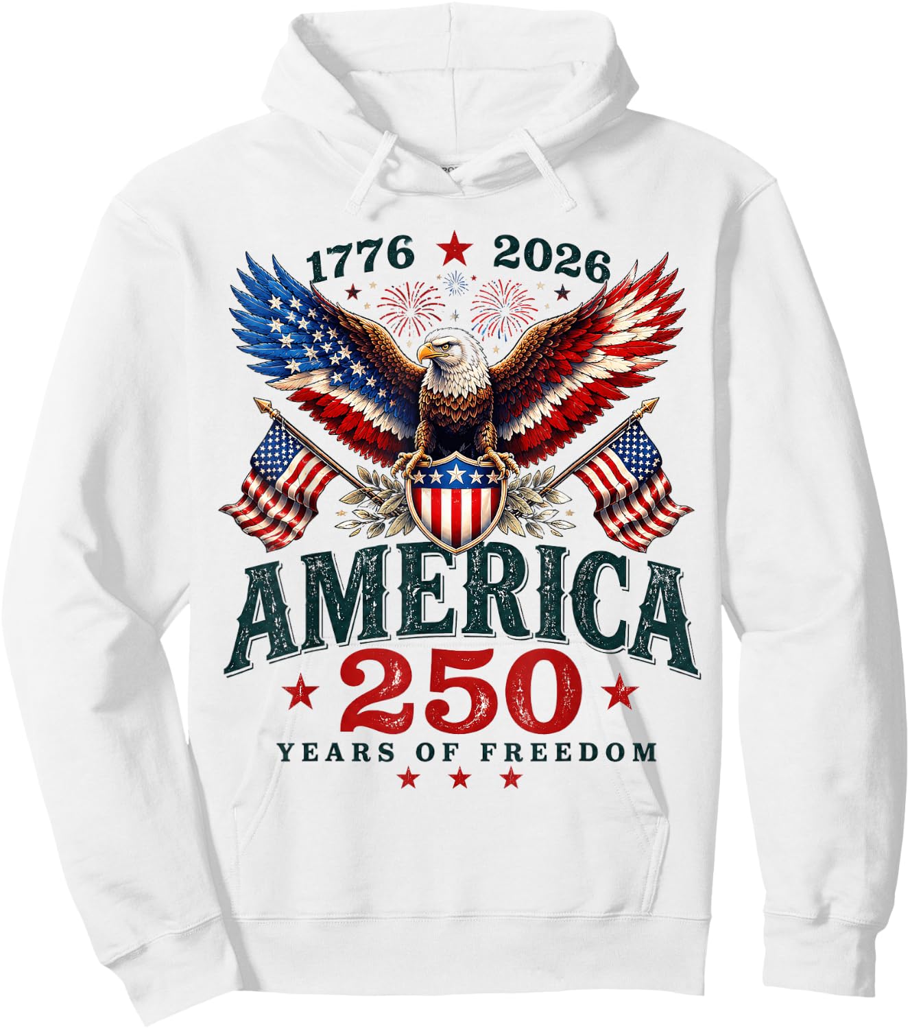 250 Years American 250th Anniversary USA Patriotic 4th July Hoodie - Hoodie | White