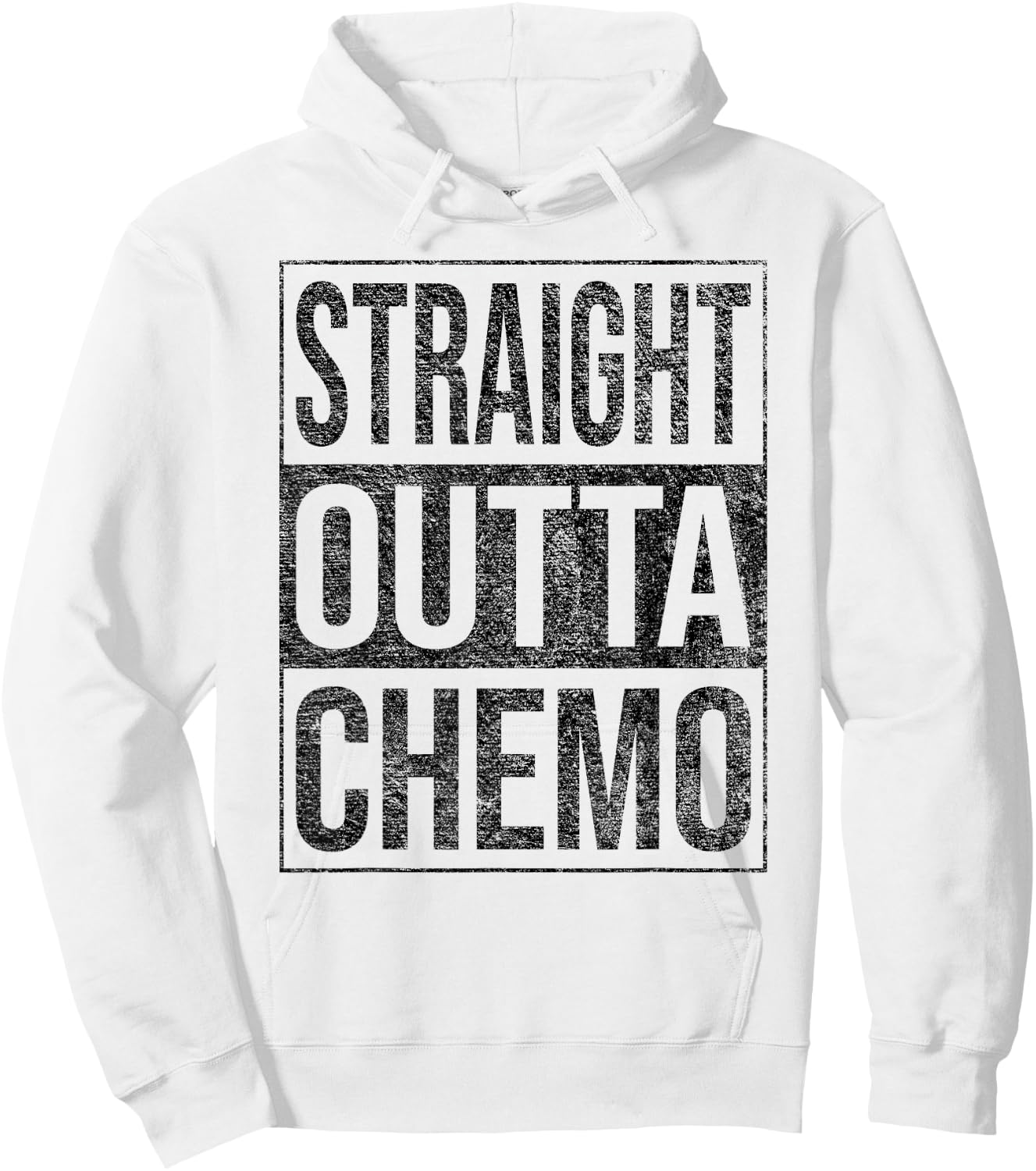 Straight Outta Chemo Chemotherapy Cancer Treatment Hoodie - Hoodie | White