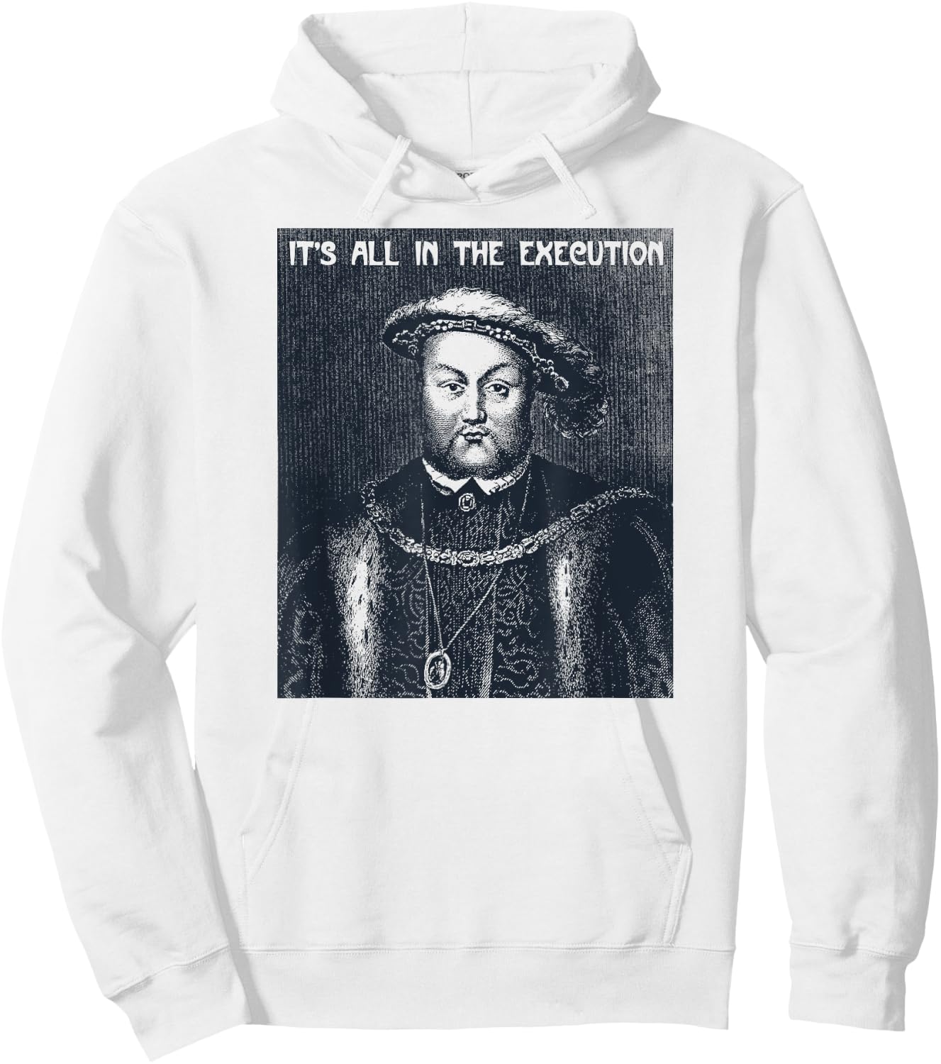 Retro King of England Funny Henry VIII Art-Meme Hoodie - Hoodie | White