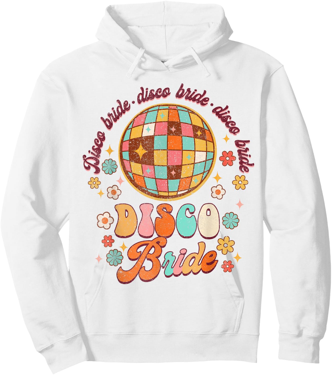 Disco Bride To Be Groovy 90s Bridal Shower Bachelorette Hoodie - Hoodie | White