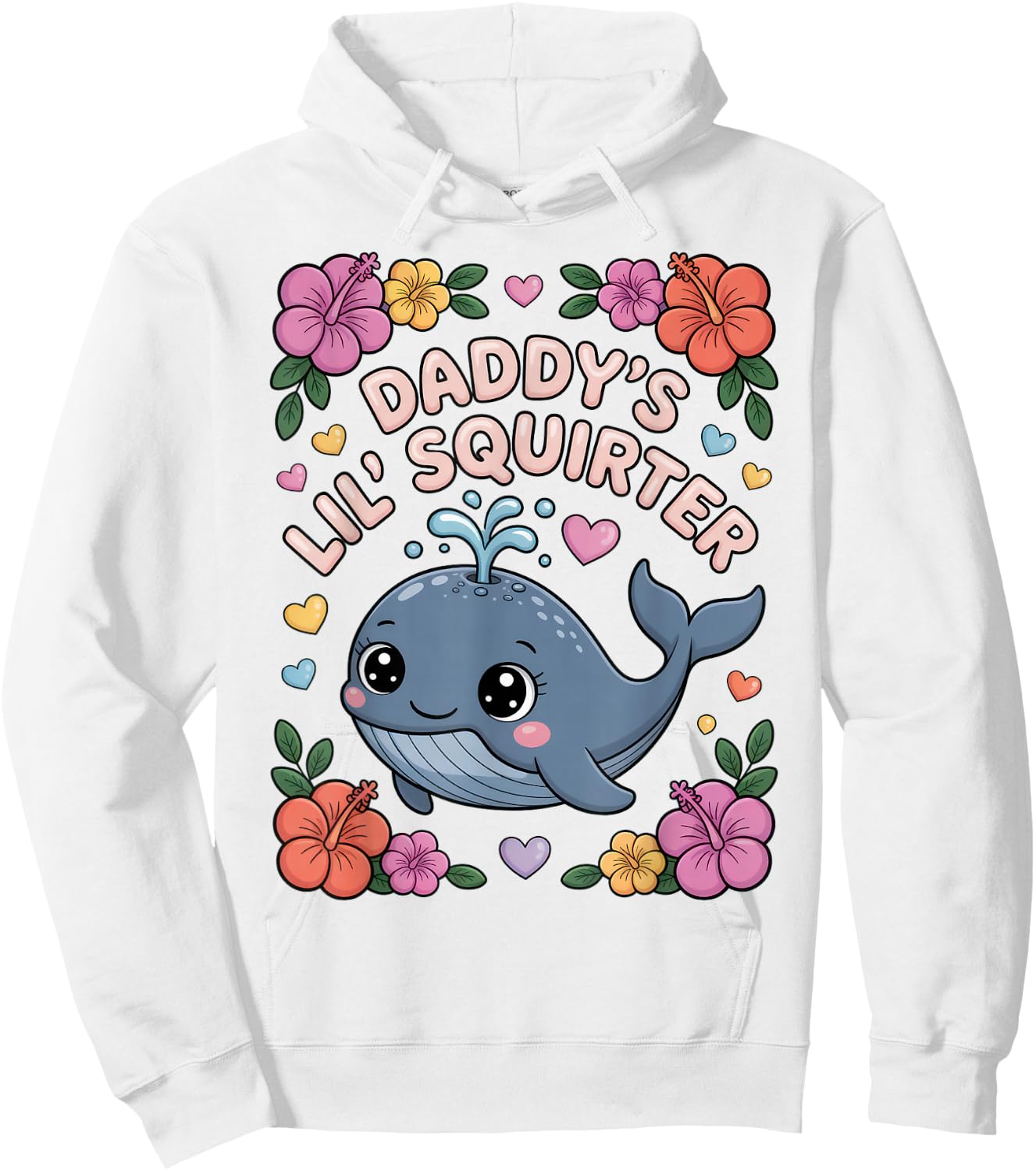 Daddys Little Squirter Funny Inappropriate Adult Humor Women Hoodie - Hoodie | White