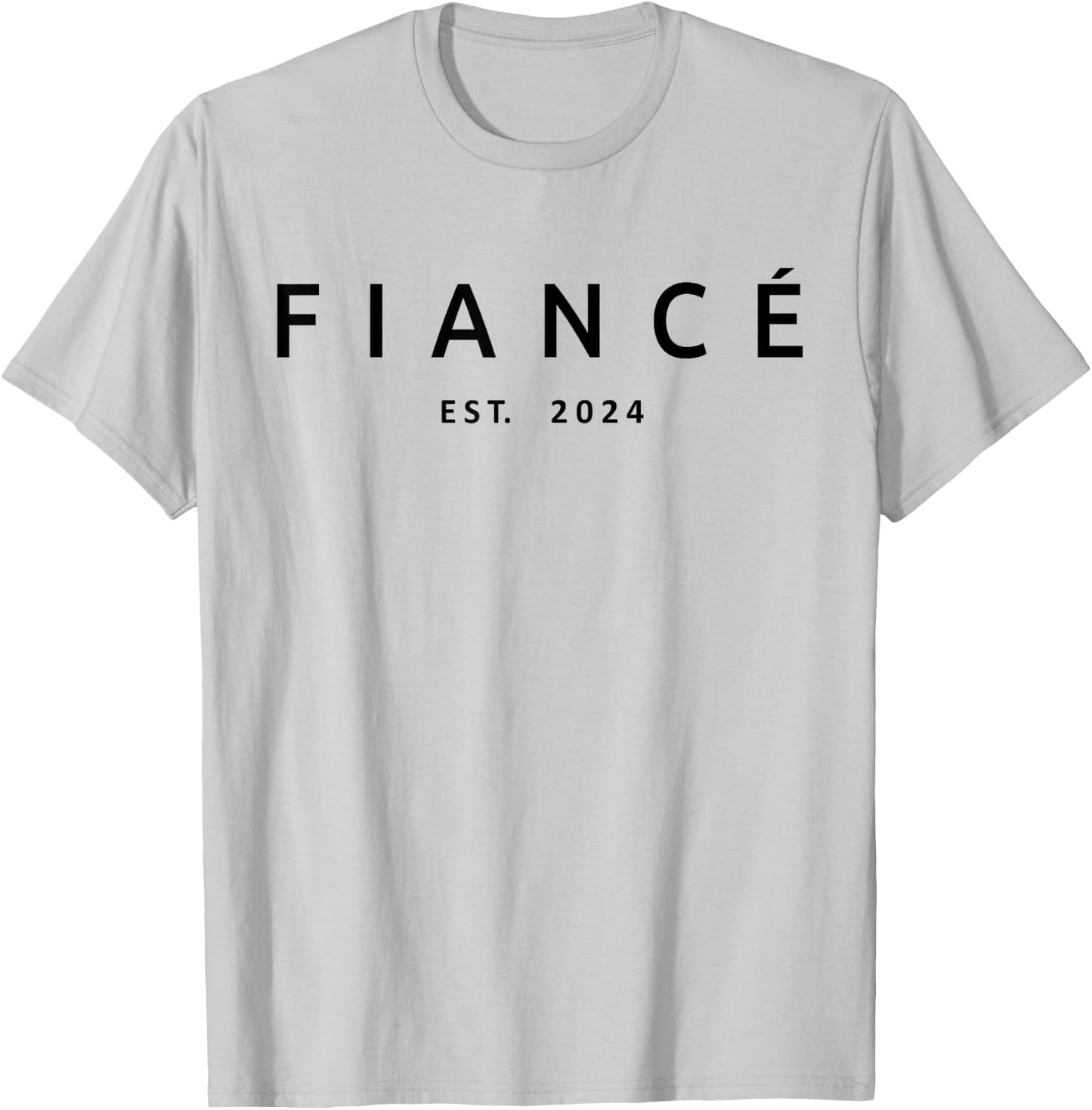 Fiancé Est. 2024, Engaged Future Husband Engagement, Fiancé T-Shirt - T-Shirt | Ash