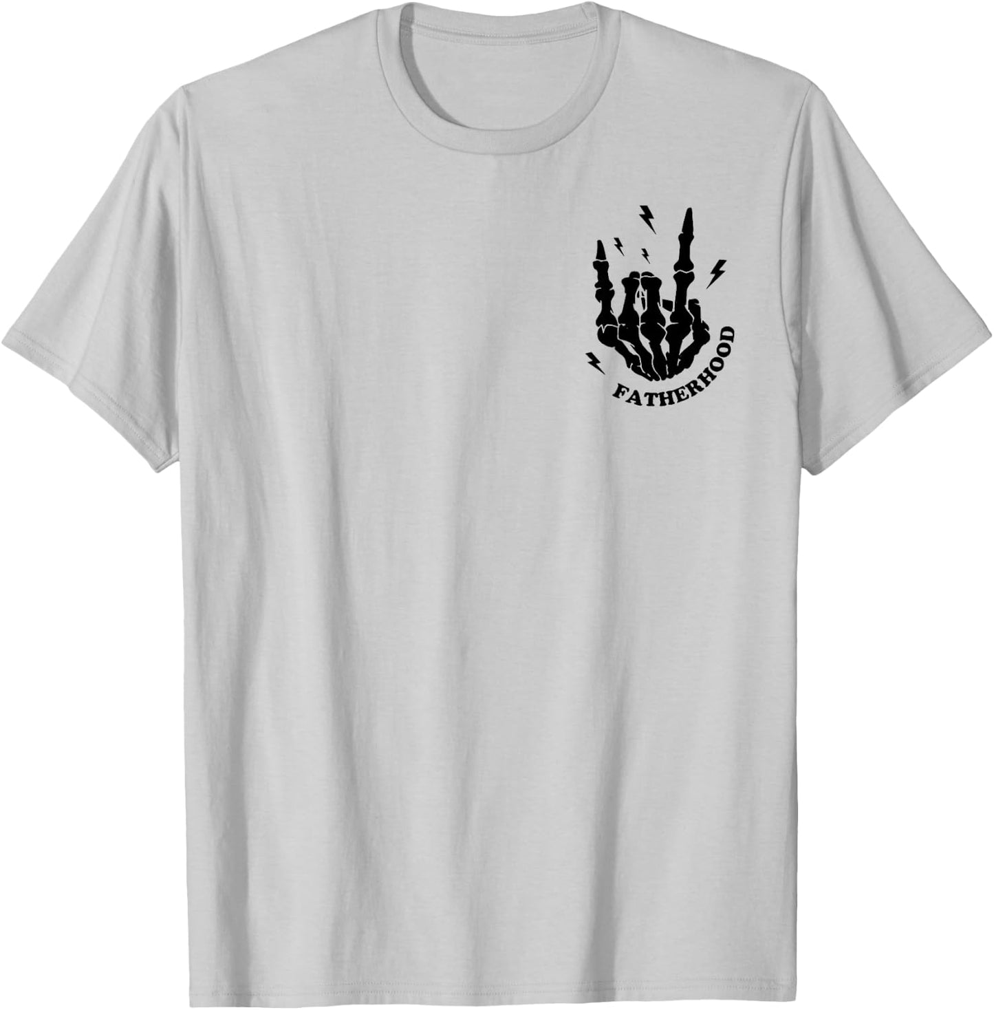 Fatherhood Some Day I Rock It Fathers Day Skeleton (2 Sided) T-Shirt - T-Shirt | Ash