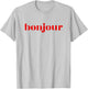 Bonjour - French Lover Gift T-Shirt - T-Shirt | Ash