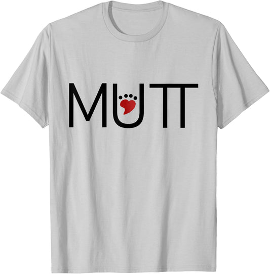Mutt With Heart Paw Print. Don't Shop, Adopt. Mutt Love T-Shirt - T-Shirt | Ash