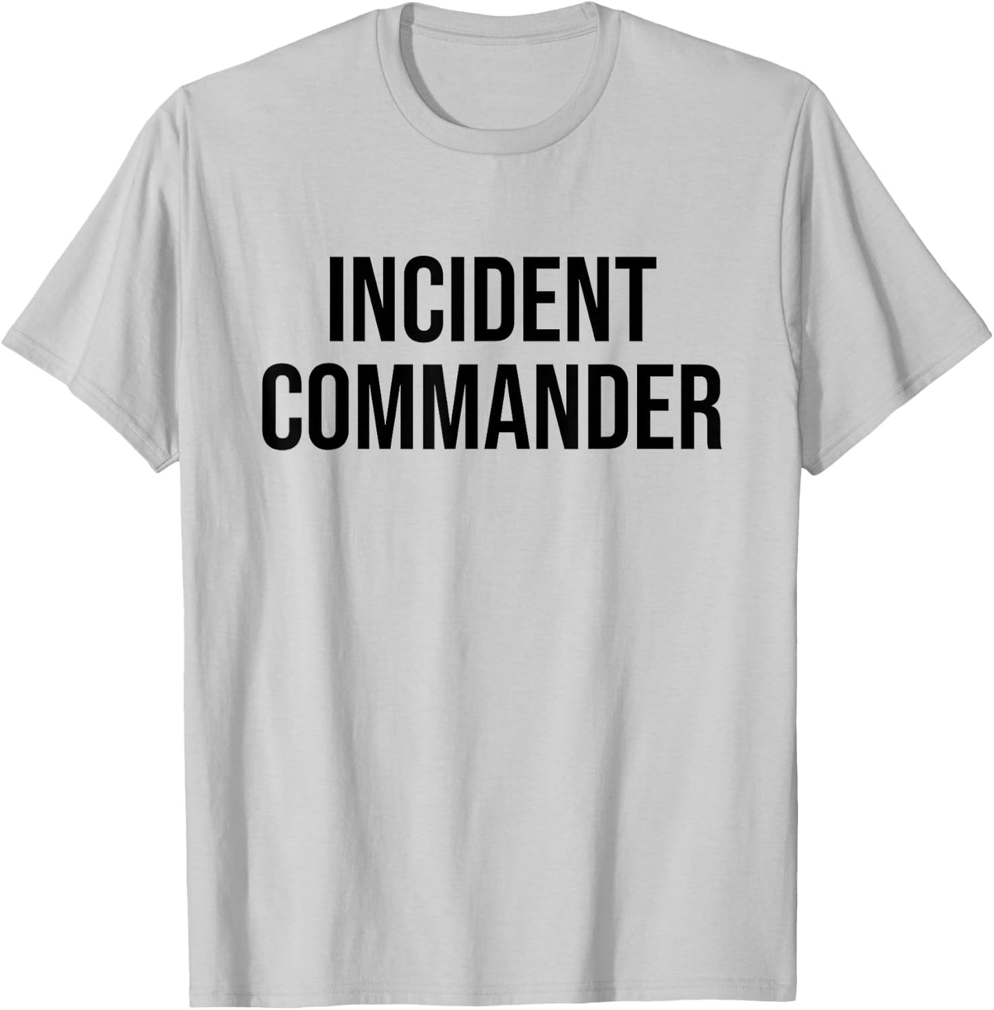 Incident Commander T-Shirt - T-Shirt | Ash