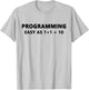 Funny Programming Binary System Coding T-Shirt - T-Shirt | Ash