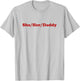 She/Her/Daddy Y2k Aesthetic Lesbian T-Shirt - T-Shirt | Ash
