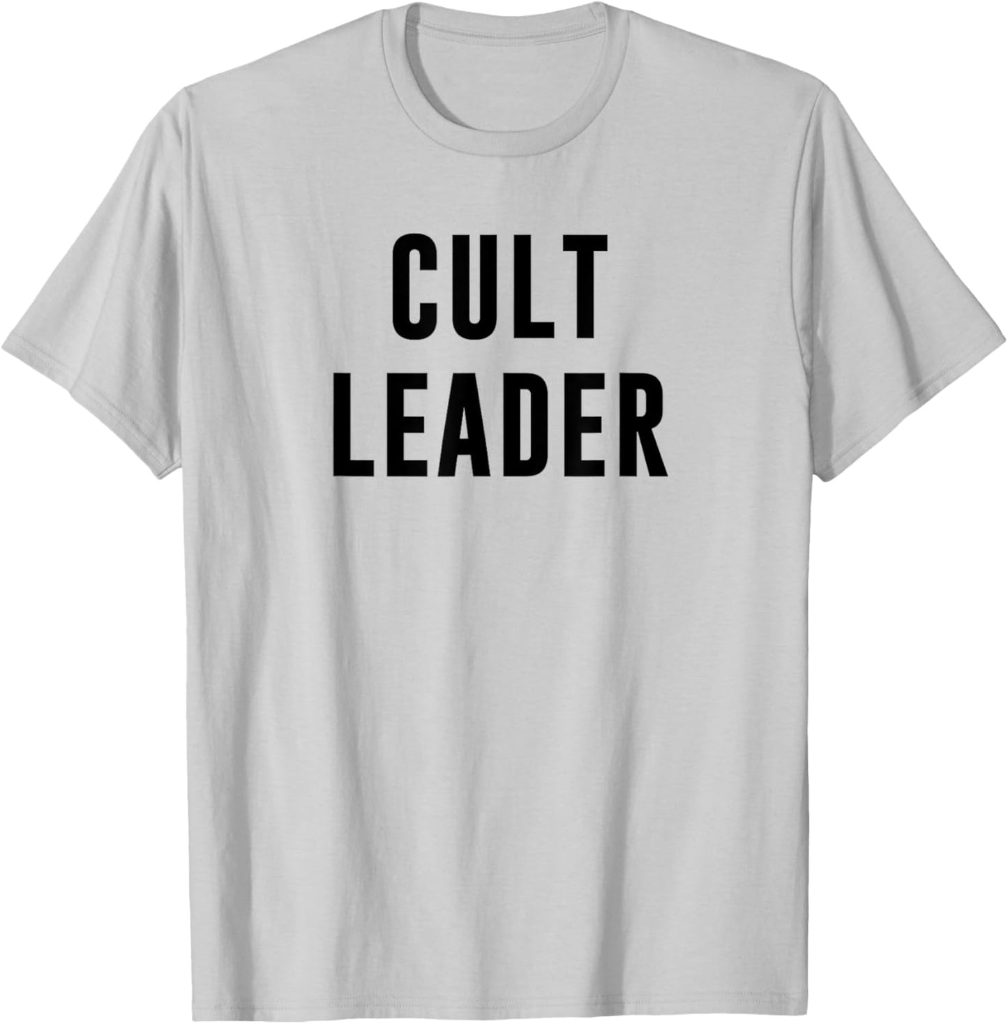 Cult Leader T-Shirt - T-Shirt | Ash