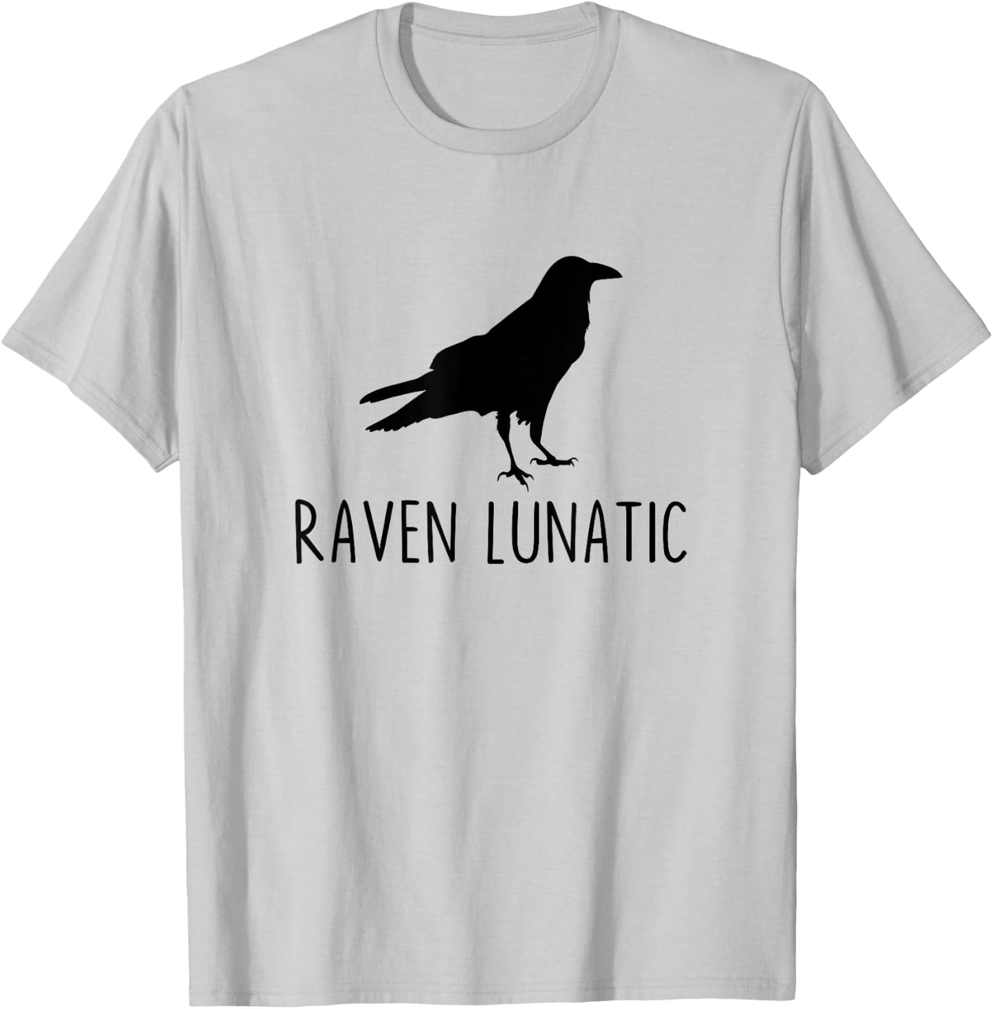 Raven Lunatic Funny Goth Bird Lover Halloween Party T-Shirt - T-Shirt | Ash