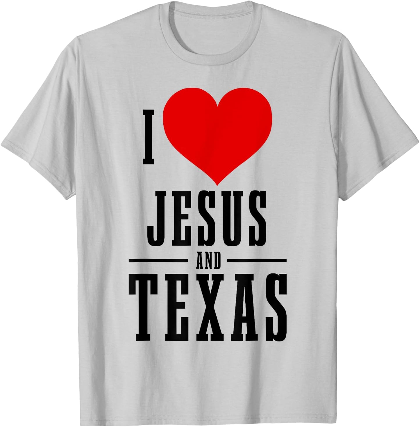 Texas Pride I Love Jesus And Texas TX Patriotic Christian T-Shirt - T-Shirt | Ash