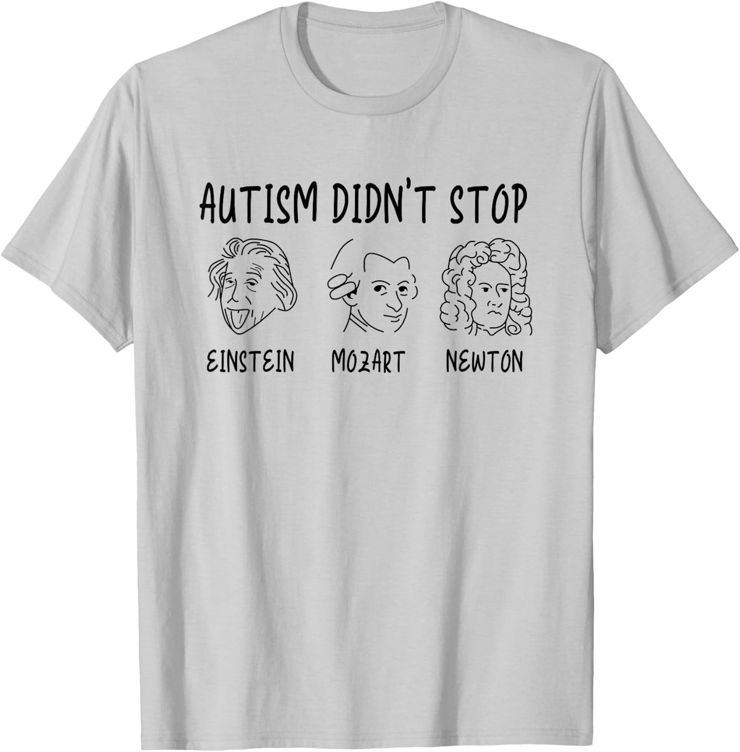 Autism Awareness Shirts Autism Didn't Stop T-Shirt - T-Shirt | Ash