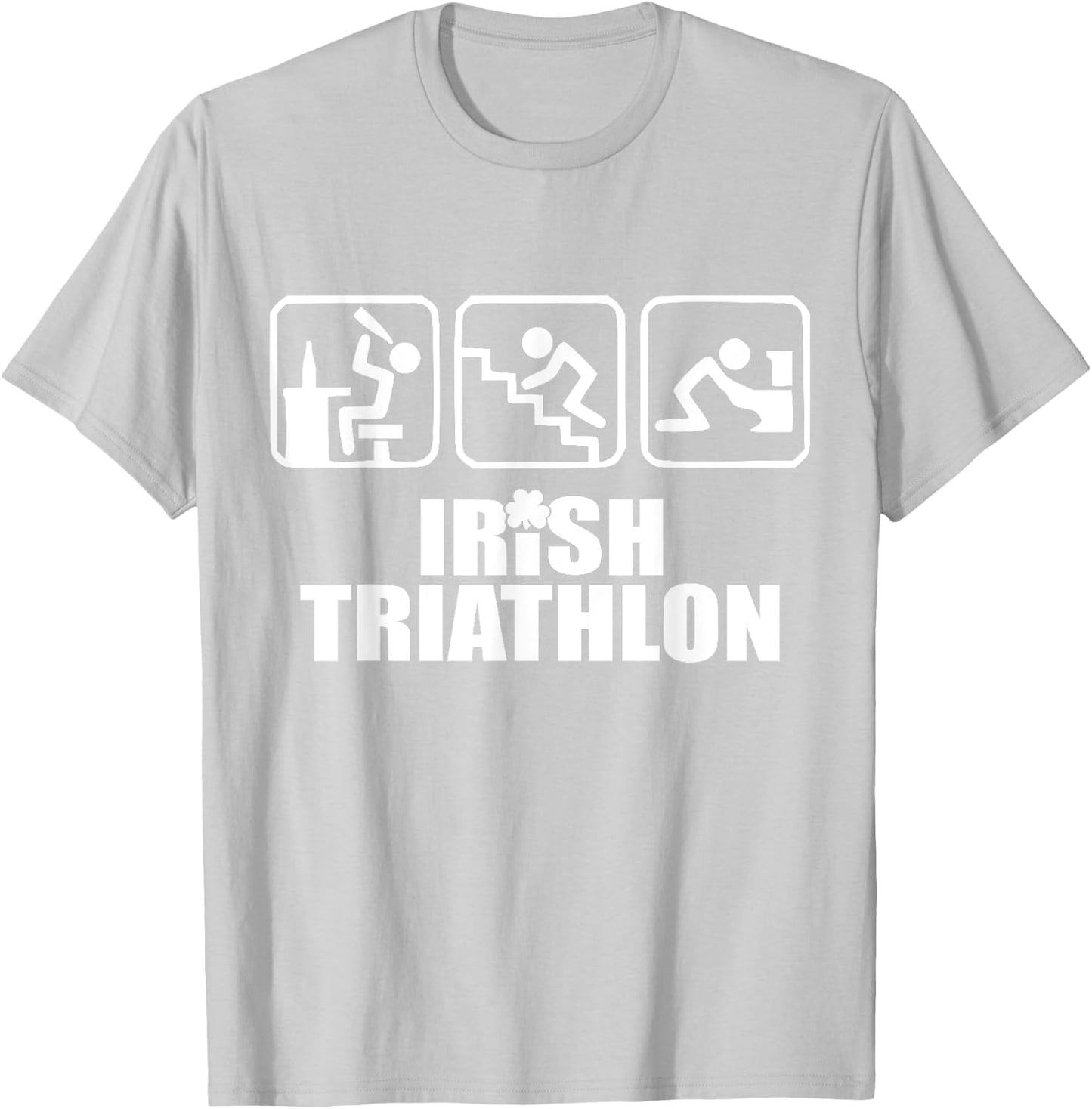 Drink Crawl Be Sick Hangover Irish Triathlon St Patrick's Day T-Shirt - T-Shirt | Ash