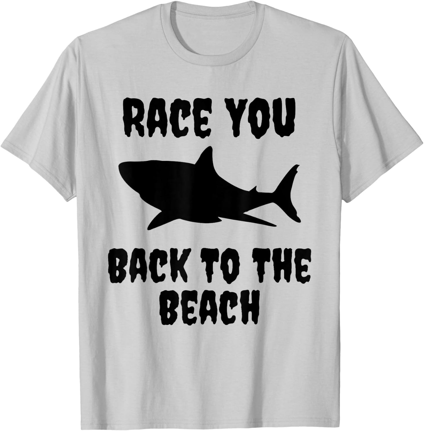Funny Shark Race You Back To The Beach Summer Vacation Women T-Shirt - T-Shirt | Ash