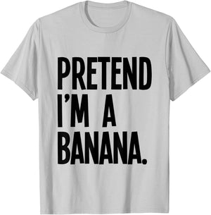 Pretend I'm A Banana Funny Halloween Party Costume T-Shirt - T-Shirt | Ash