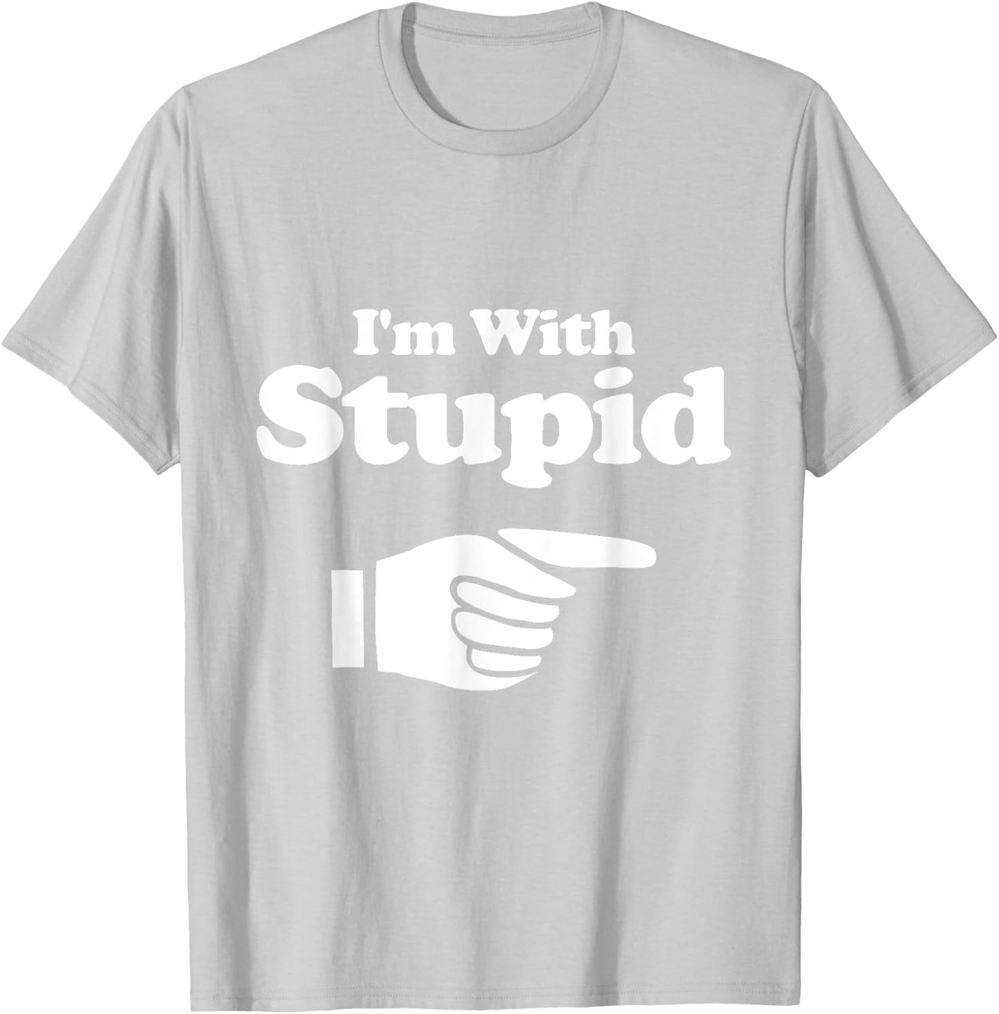 I'm With Stupid Shirt Men, Kids and Women - Manatee Shirts T-Shirt - T-Shirt | Ash