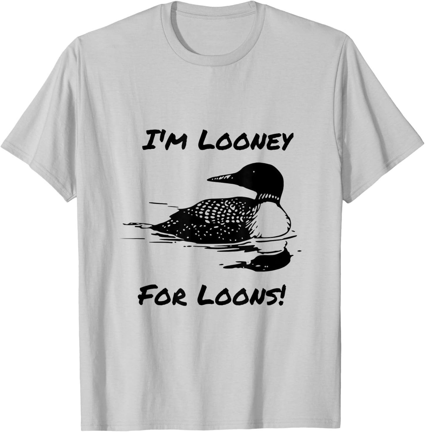 Loon North Minnesota Wisconsin Funny Gift T-Shirt - T-Shirt | Ash