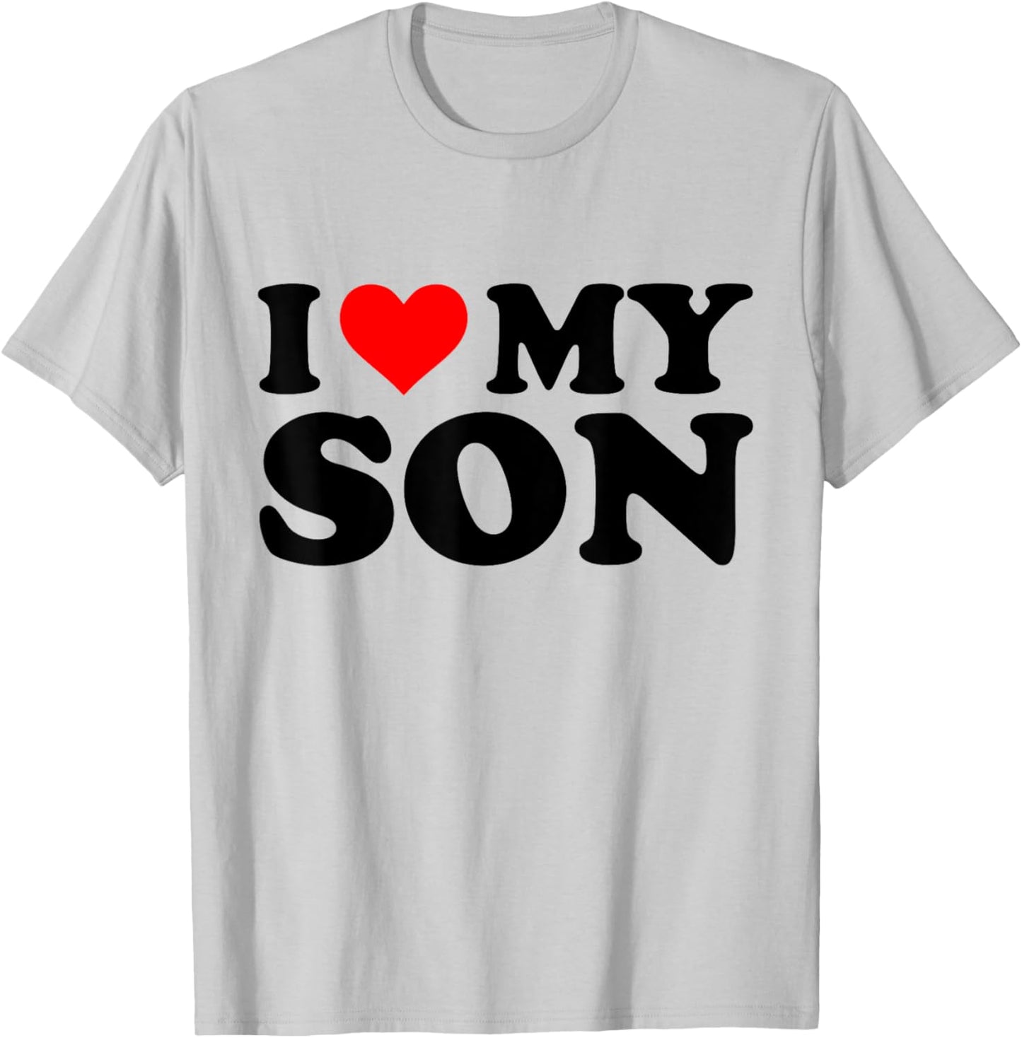 I Love My Son Funny Red Heart Son Lovers I Heart My Son T-Shirt - T-Shirt | Ash