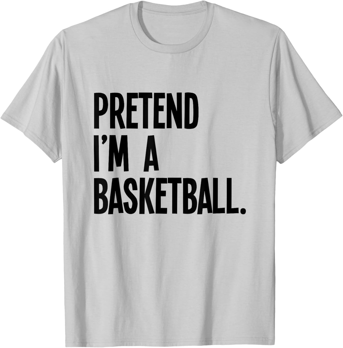 Pretend I'm A Basketball Funny Halloween Party Costume T-Shirt - T-Shirt | Ash