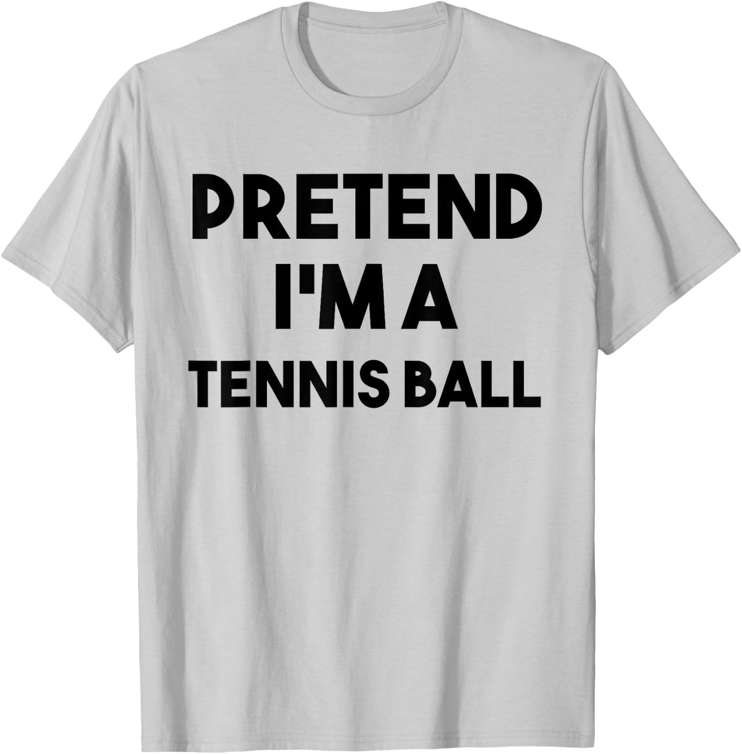 Pretend I'm a Tennis Ball Costume Lazy Funny Halloween Sport T-Shirt - T-Shirt | Ash