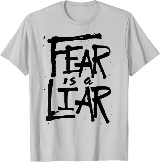 Fear is a Liar - Inspirational Christian Faith Believer T-Shirt - T-Shirt | Ash
