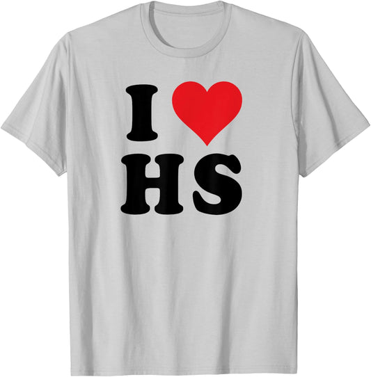 I Heart HS Initials I Love H.S. First And Last Name H S T-Shirt - T-Shirt | Ash