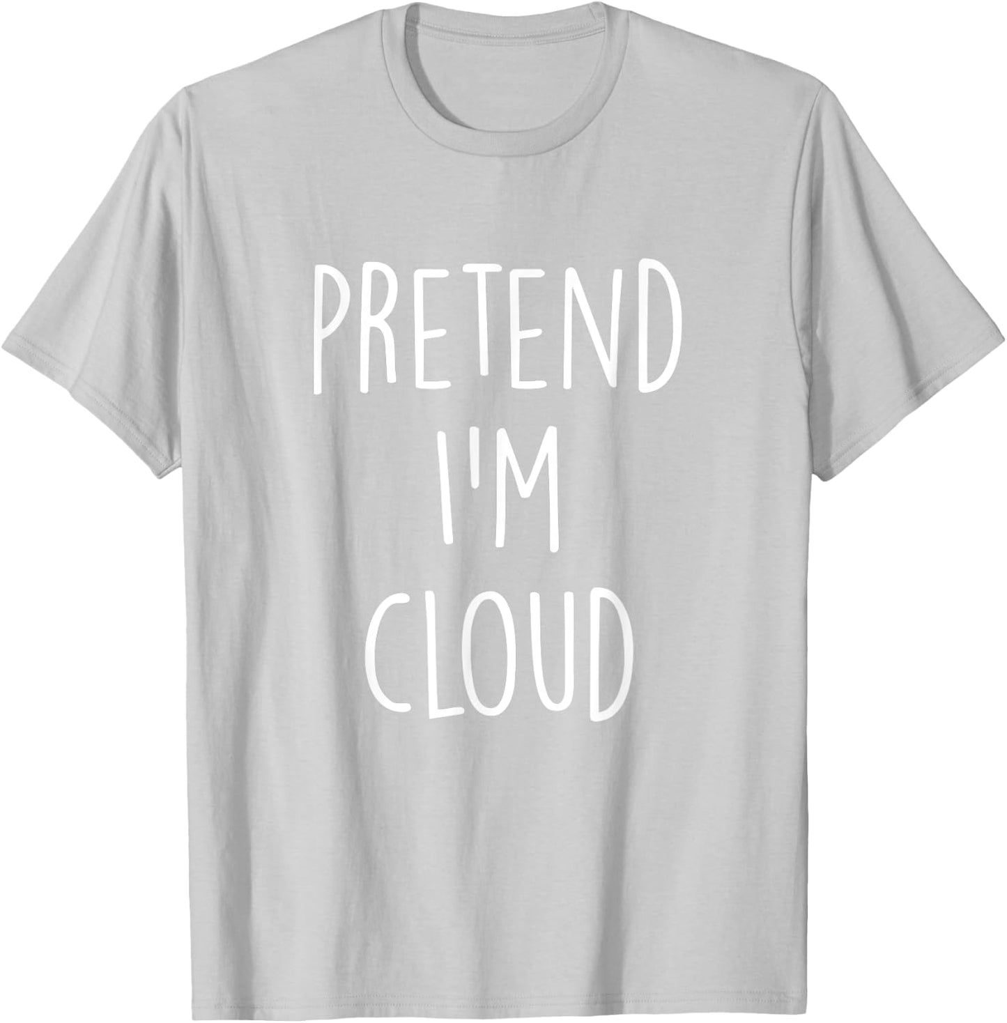 Pretend I'm A Cloud Costume Funny Halloween Party T-Shirt - T-Shirt | Ash
