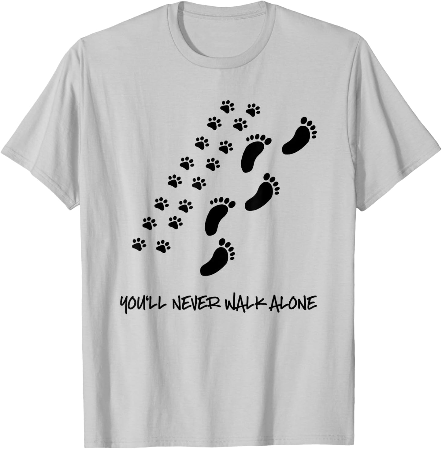 You'll never walk alone dog shirt T-Shirt - T-Shirt | Ash