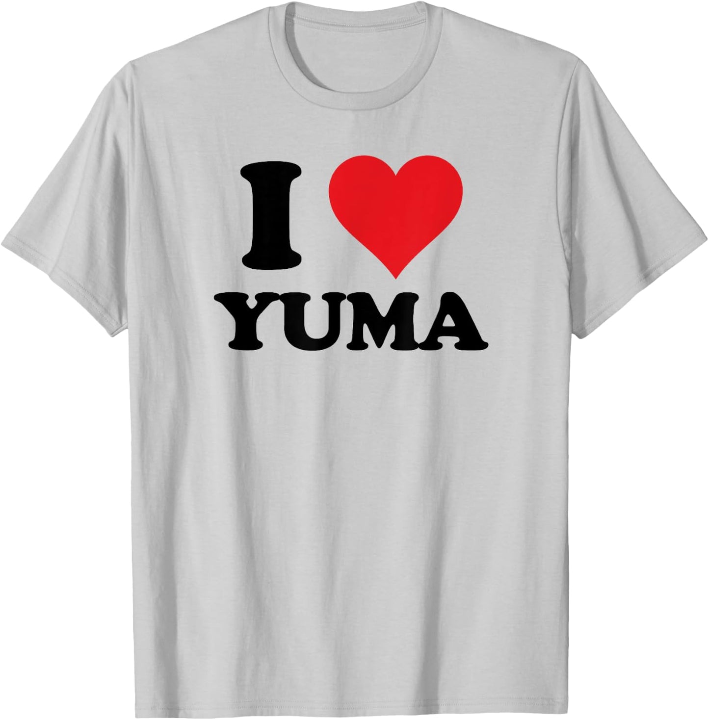 I Heart Yuma First Name I Love Personalized Stuff T-Shirt - T-Shirt | Ash