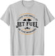 I Love The Smell Of Jet Fuel In The Morning, Pilot T-Shirt - T-Shirt | Ash