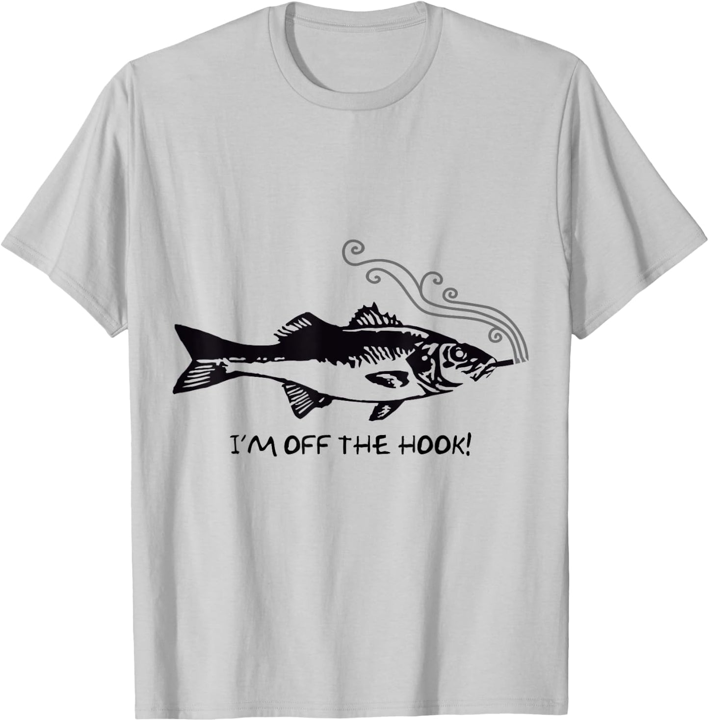 I'm Off the Hook - Fish Smoking T-Shirt - T-Shirt | Ash