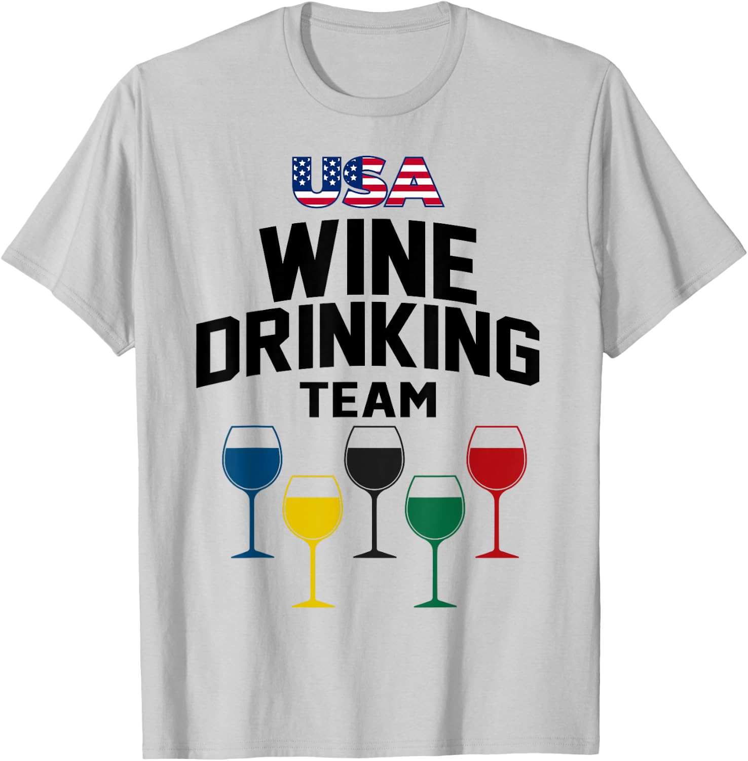 Funny Wine USA Drinking Team 5 Rings Colors Flag T-Shirt - T-Shirt | Ash