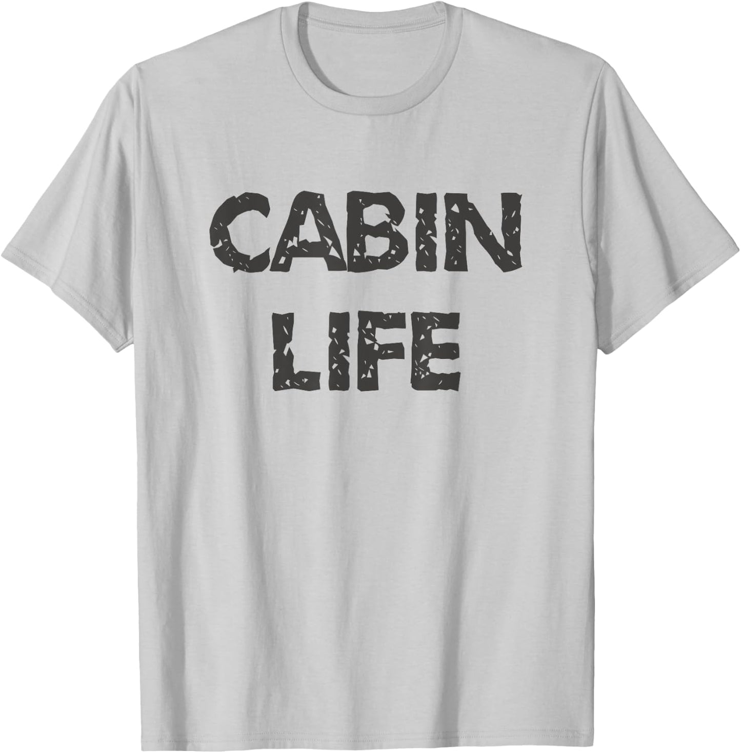 Cabin Life Shirt, Camping, Lakes and Cabins T-Shirt - T-Shirt | Ash