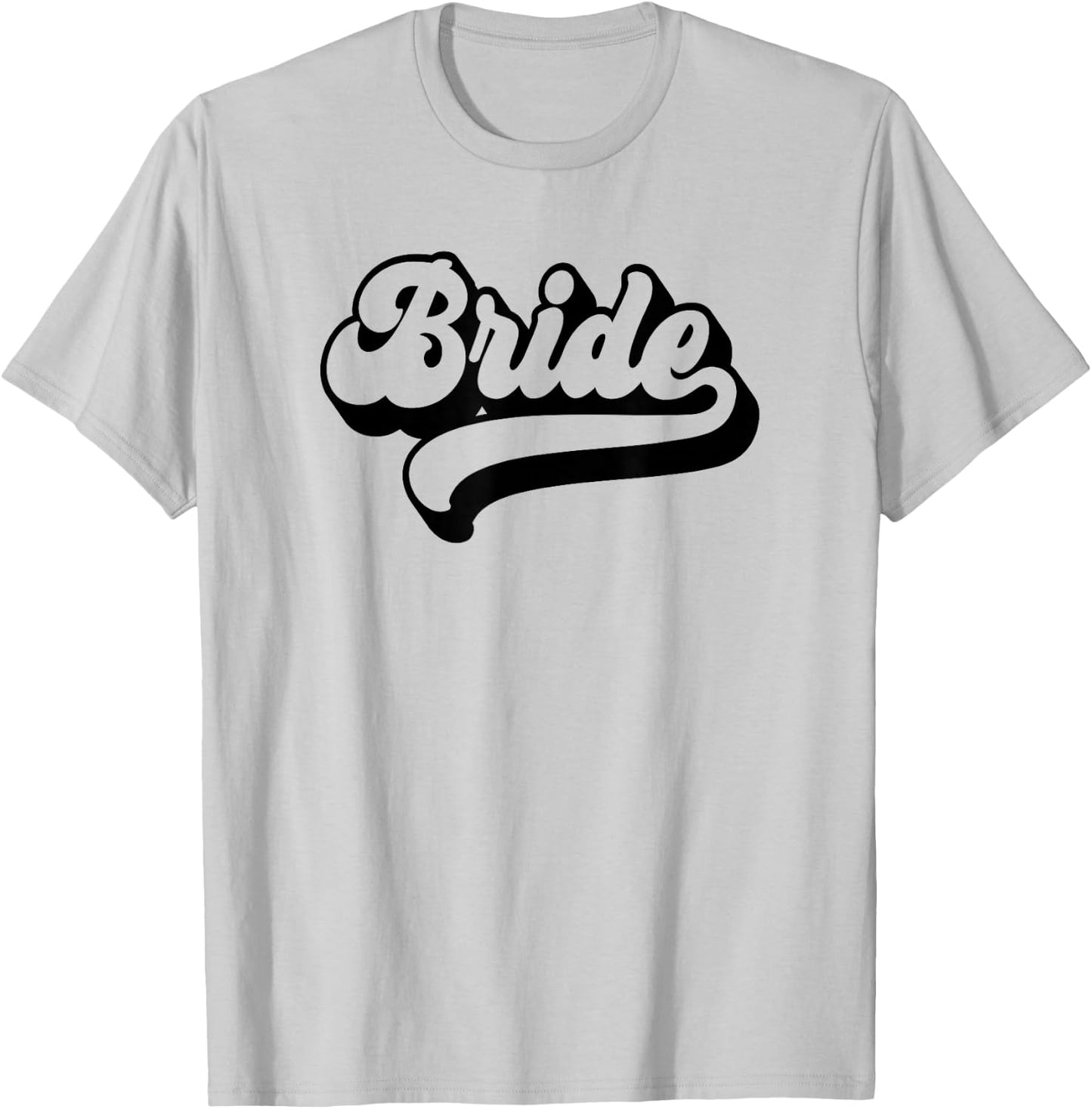 Bride Wedding Bachelorette Party Bridal Shower Retro Bride T-Shirt - T-Shirt | Ash