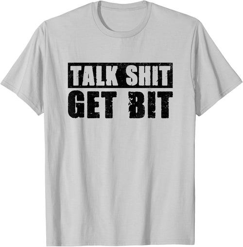 Talk Shit Get Bit Dog Training Animal Lover Dog Trainer Women