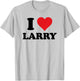I Heart Larry First Name I Love Personalized Stuff T-Shirt - T-Shirt | Ash