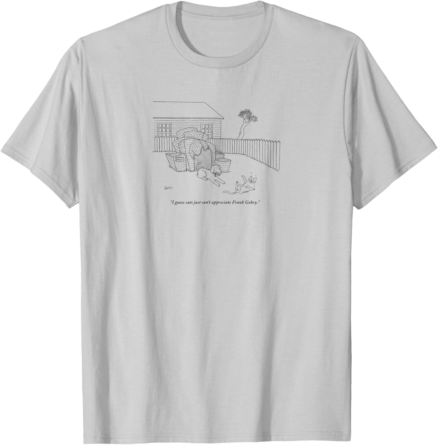 Cats Can't Appreciate Frank Gehry Cartoon T-Shirt - T-Shirt | Ash