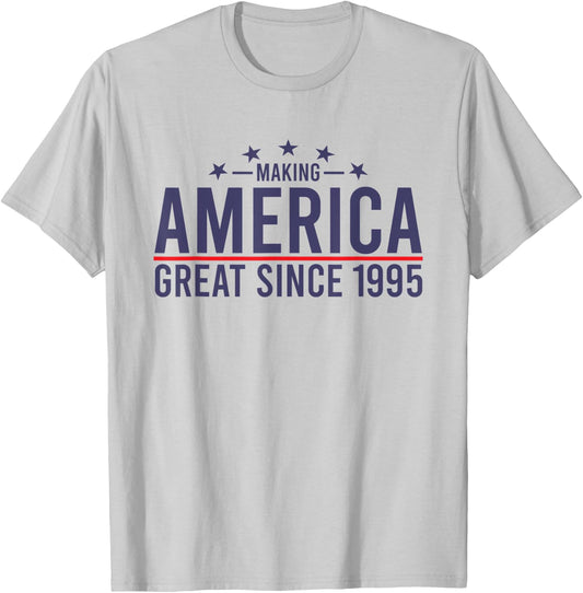 Funny Making America Great Since 1995 Design, 27th Birthday T-Shirt - T-Shirt | Ash