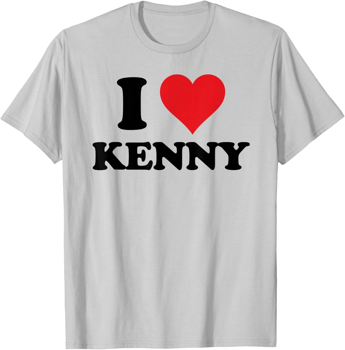 I Heart Kenny First Name I Love Personalized Stuff T-Shirt - T-Shirt | Ash