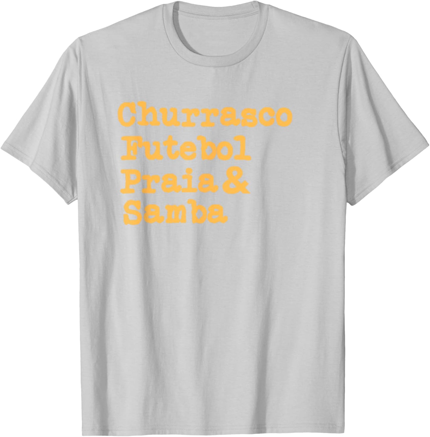 Brazilian BBQ Barbecue Brazil Brasil Churrasco Futebol Samba T-Shirt - T-Shirt | Ash