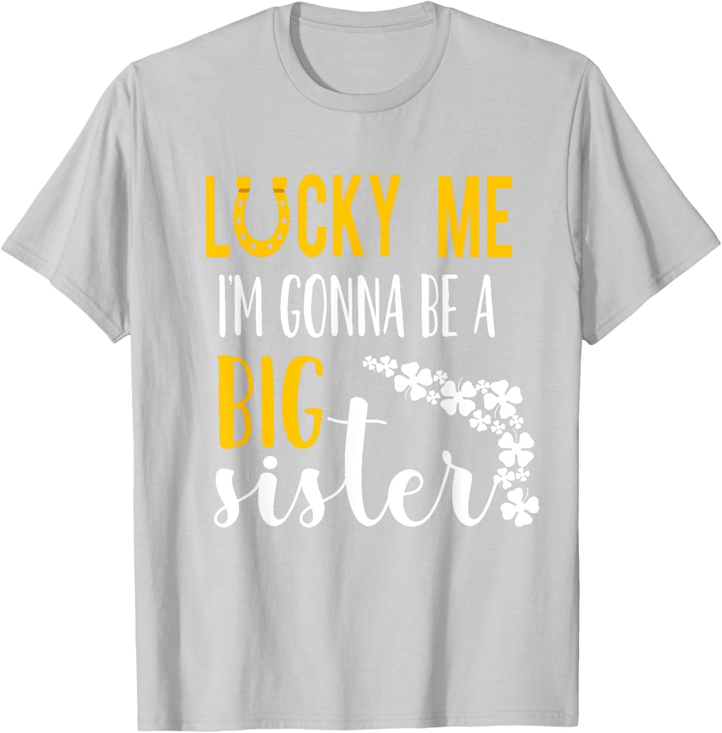 Big Sister Finally St.patrick's Day Baby Announcemen T-Shirt - T-Shirt | Ash